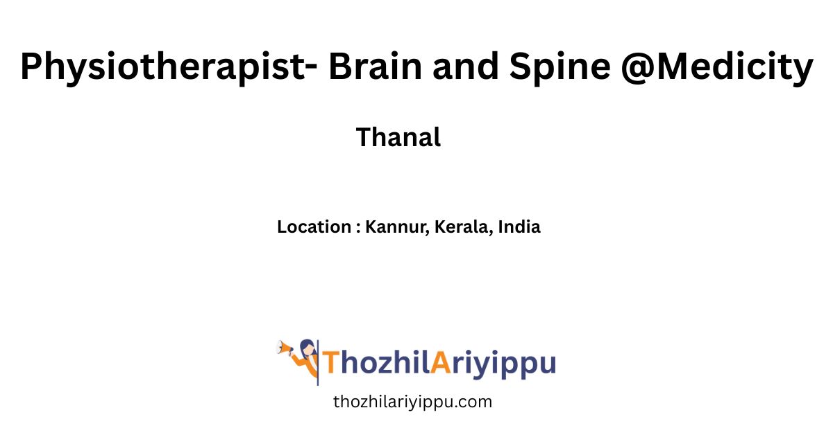 physiotherapist brain and spine @medicity